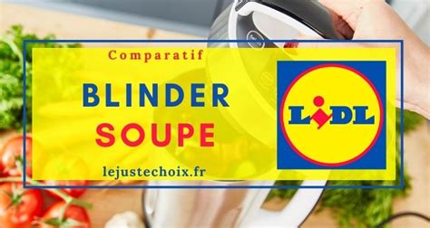 Blender soupe Lidl le meilleur choix 5 appareils à soupes Lidl en 2022