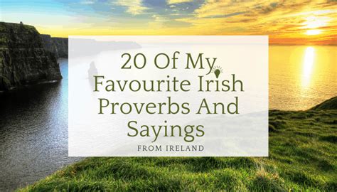 20 Of My Favourite Irish Proverbs And Sayings From Ireland