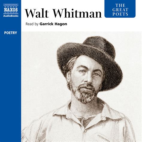 It is currently made possible by financial support from the members of the academy of american poets. Walt Whitman (selections) - Naxos AudioBooks