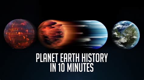 Full History Of Earth In 10 Minutes Youtube