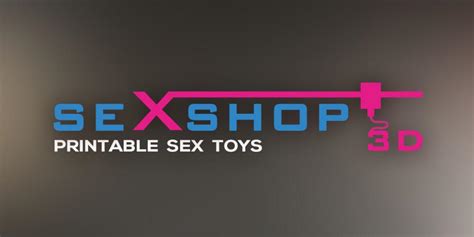 Sexshop3d Shows Us How To Make That 3d Printed Sex Toy Safe The Voice Of 3d