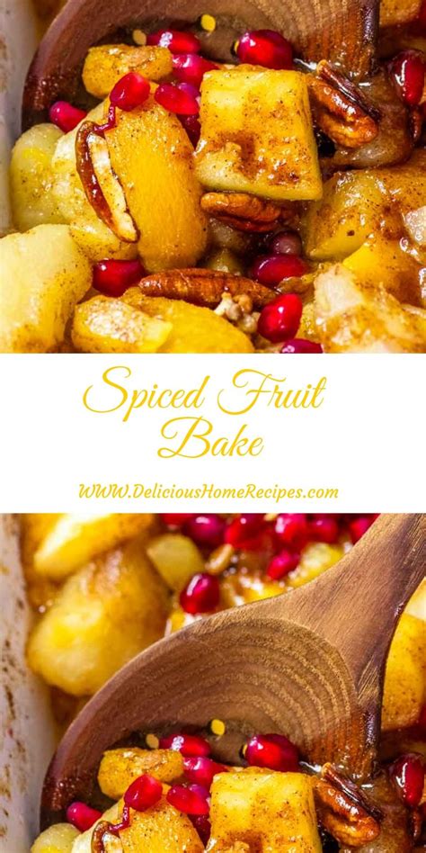 Spiced Fruit Bake Spiced Fruit Bake Foodrecipes Spiced Fruit Baked Fruit Breakfast