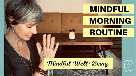 Slow Mindful Morning Routine Mindful Wellness Simple Living Youtube