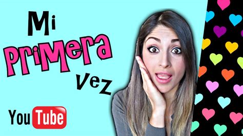 Mi Primera Vez Susana Ortiz Youtube