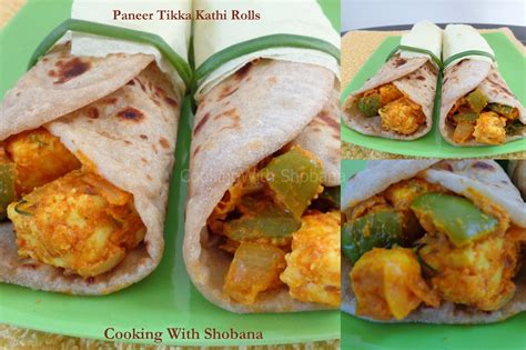 Cooking With Shobana Paneer Tikka Kathi Rolls