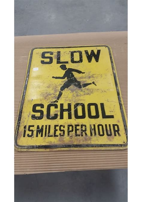 Slow School Sign 15 Miles Per Hour
