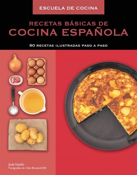 Traemos estas recetas fáciles, ideales para tomar contacto con la cocina y abrirse camino en esta disciplina. RECETAS BÁSICAS DE COCINA ESPAÑOLA | Cocina española ...