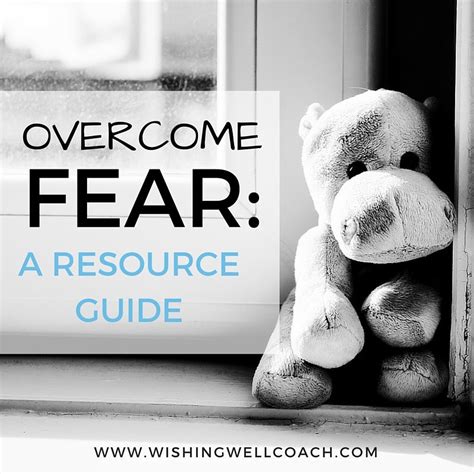 Overcome Fear A Resource Guide