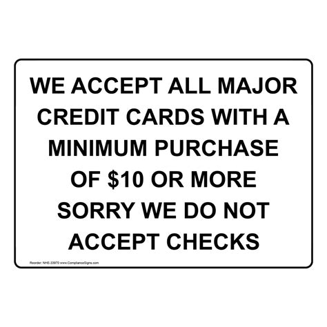 Safety Sign We Accept All Major Credit Cards With A Minimum
