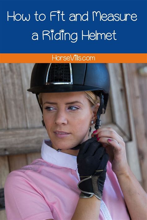 How To Fit A Riding Helmet Sizing And Fit Guide For 2021