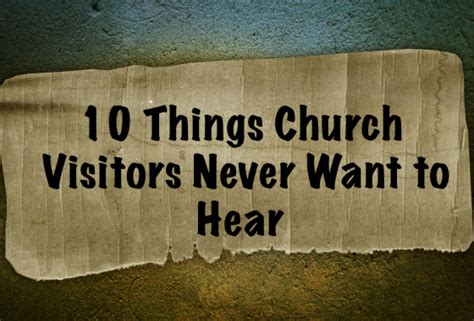 10 Statements Church Visitors Never Want To Hear Ben Reed