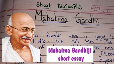 Short Biography Of Mahatma Gandhi Short Essay On Mahatma Gandhi Youtube