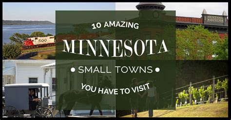 10 Amazing Minnesota Small Towns You Have To Visit Life In Minnesota