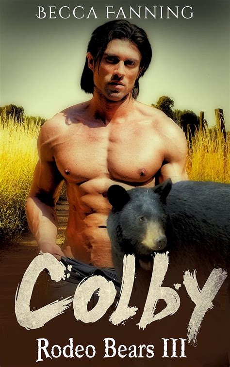 Colby BBW Western Bear Shifter Romance Rodeo Bears Book Kindle Edition By Fanning Becca