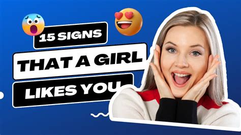 15 Signs That A Girl Likes You Explained Youtube