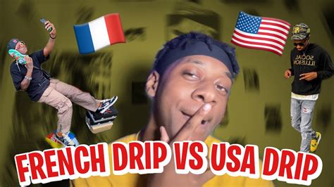 French Drip 🇫🇷 Vs Us Drip 🇺🇸 Which One Is Better Youtube