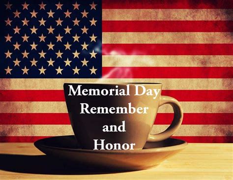 Memorial Day 2018 Coffee And Captured Moments