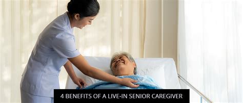 4 Benefits Of A Live In Senior Caregiver Executive Care