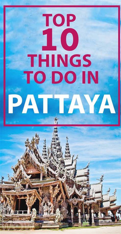 Top 10 Things To Do In Pattaya Pattaya Let The Fun Begin Travel