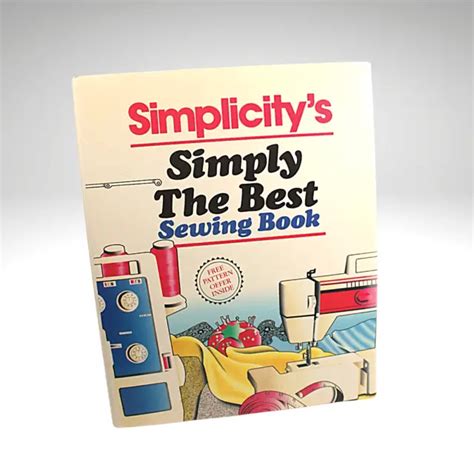 Vintage Simplicitys Simply The Best Sewing Book By Simplicity Pattern