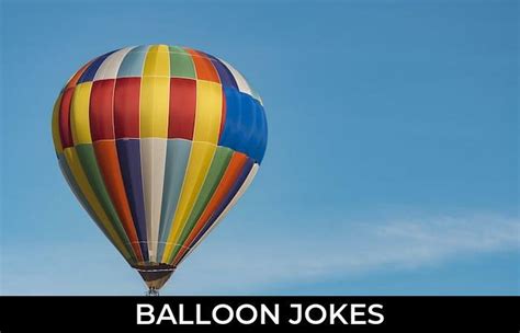 127 Balloon Jokes And Funny Puns Jokojokes