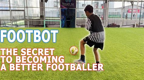 Inside The Footbot Cage How Young Players Can Train To Develop Their