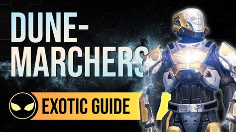 Dunemarchers Are Here To Stay Destiny 2 Exotic Guide Youtube