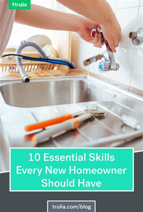 10 Essential Skills Every New Homeowner Should Have Homeowner