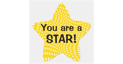You Are A Star Reward Stickers Zazzle