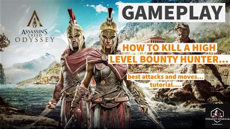 Assassin S Creed Odyssey How To Kill A High Level Bounty Hunter