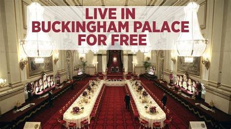 Live In Buckingham Palace For Free