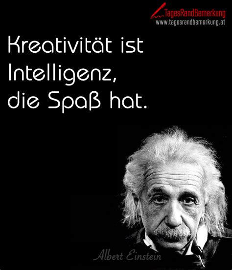 Kreativität Ist Intelligenz Die Spaß Hat Zitat Von Die