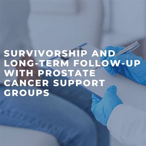 Survivorship And Long Term Follow Up With Prostate Cancer Support Groups Man Cave Health