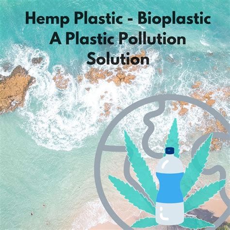 Hemp Plastic Can Be Completely Biodegradable Made With Biodegradable