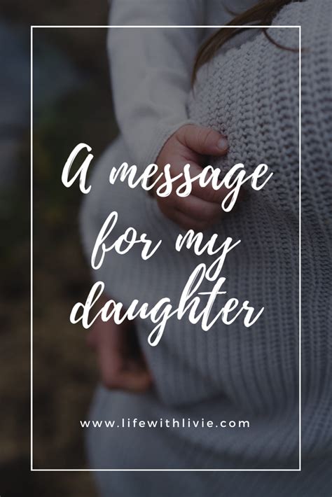 From A Mother To Her Daughter With Images Letter To My Daughter