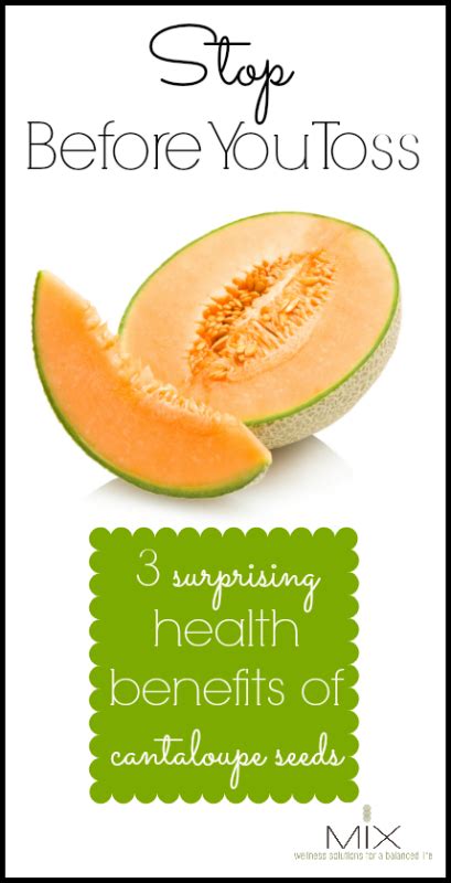 Stop Before You Toss 3 Surprising Health Benefits Of Cantaloupe Seeds