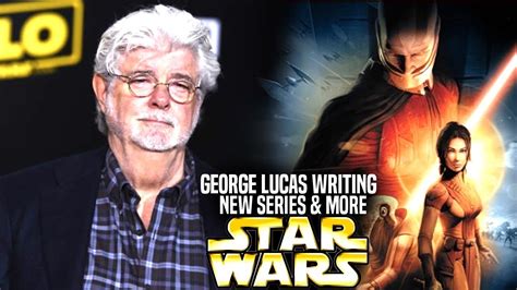 George Lucas Is Writing The Old Republic Series For Star Wars Star