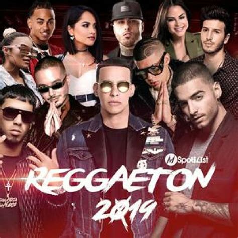 Reggaeton 2019 Music Playlist By Armando Dj Listen On Audiomack