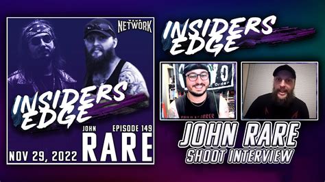 John Rare Shoot Interview Insiders Edge Podcast Ep 149 Youtube