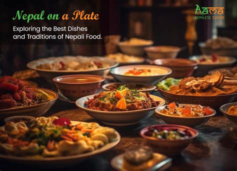 Nepal On A Plate Exploring The Best Dishes And Traditions Of Nepali Food