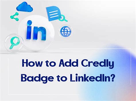 How To Add Credly Badge To Linkedin August 2023