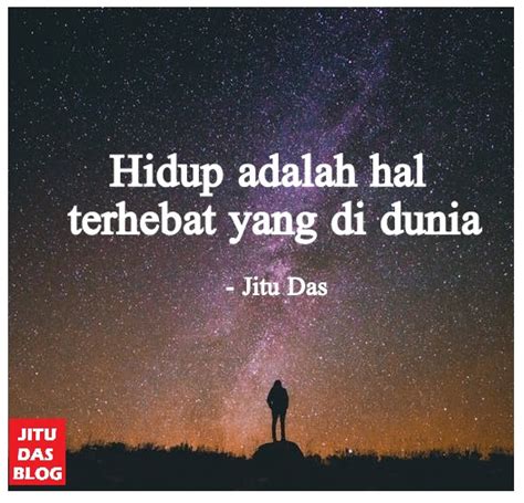 Jitu Dass Blog Indonesain Quotes About Love And Life Inspirational
