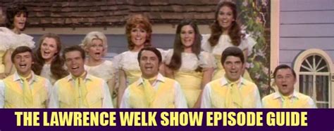 The Lawrence Welk Show Episode Guide