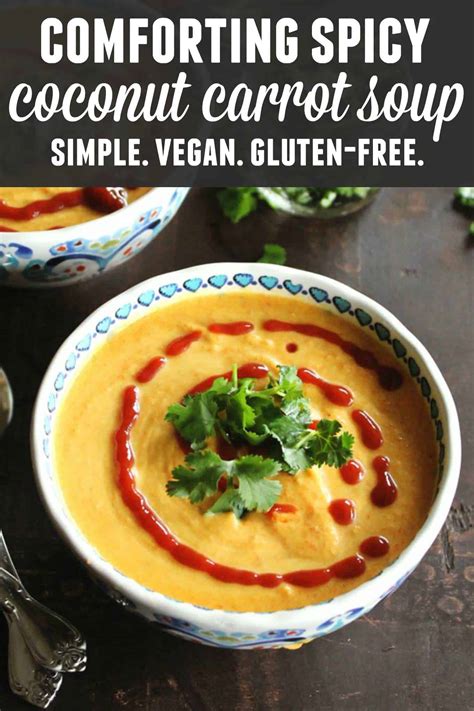 Spicy Carrot Soup With Coconut Milk Recipe Vegan Rhubarbarians