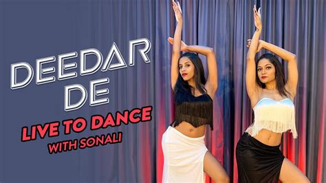 Deedar De Dus Bollywood Dance Livetodance With Sonali Youtube