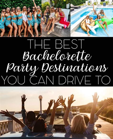 The Best Drivable Bachelorette Party Destinations In The Usa Bachelorette Parties You Can