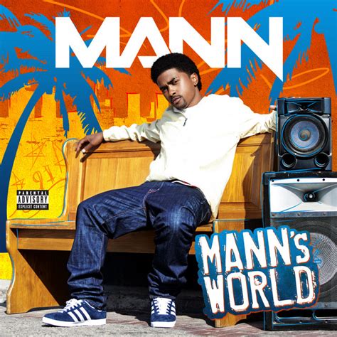 Manns World By Mann On Spotify