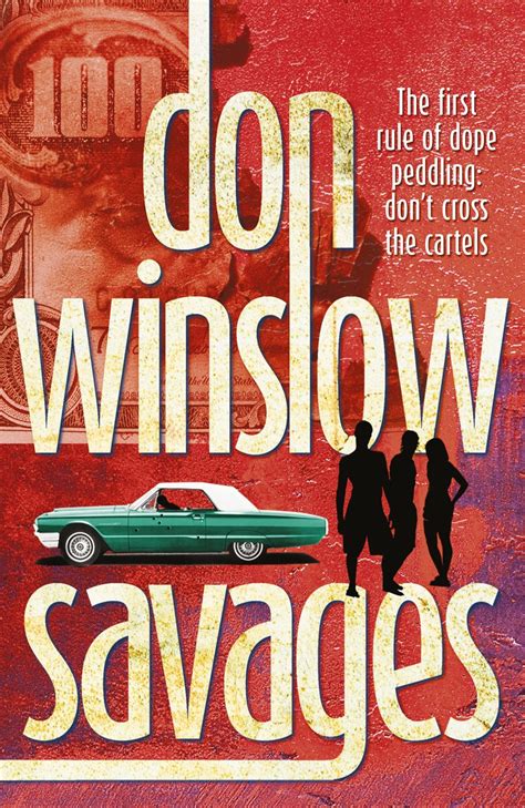 Savages By Don Winslow Penguin Books Australia