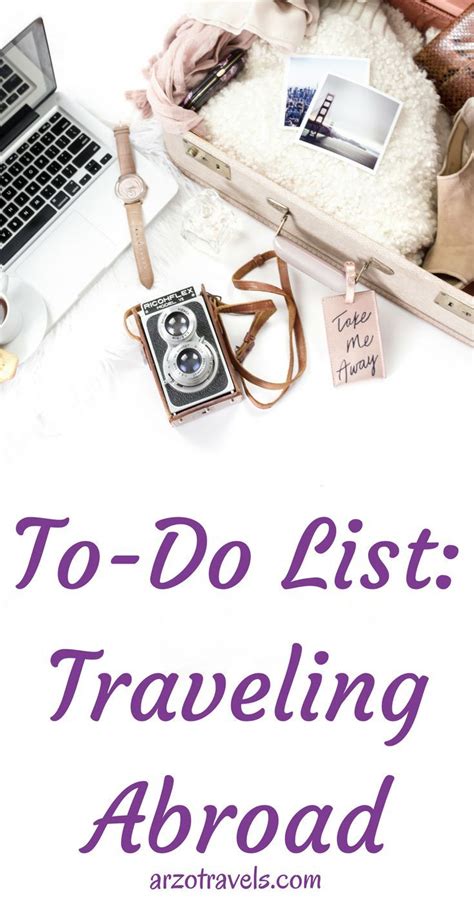 To Do List Before Traveling Internationally Packing Tips For Travel