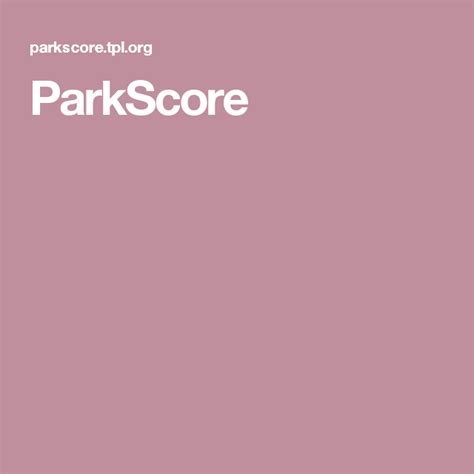 Parkscore Trust For Public Land City Best